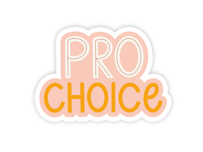 Pro Choice Feminist Pro Abortion Sticker
