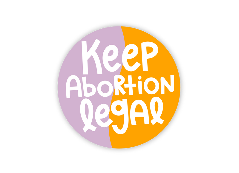 Keep Abortion Legal Feminist sticker