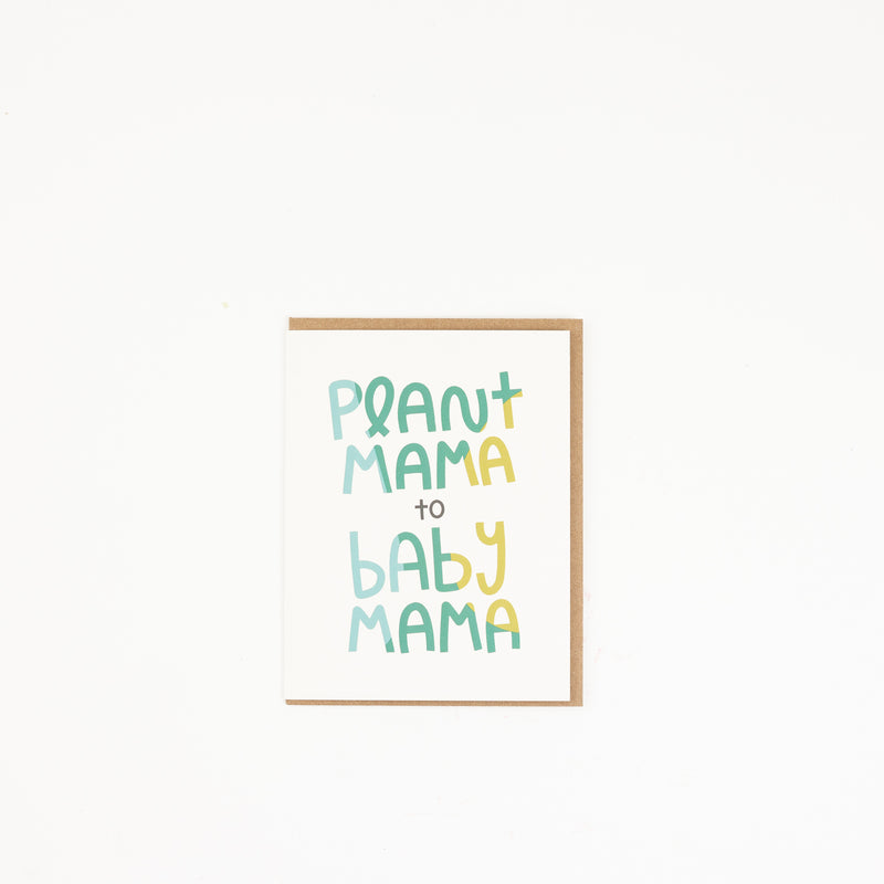Plant Mama to Baby Mama New Parent Card
